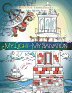My Light and My Salvation: Inspirational Adult Coloring Book