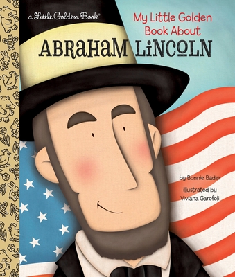 My Little Golden Book About Abraham Lincoln - Bader, Bonnie