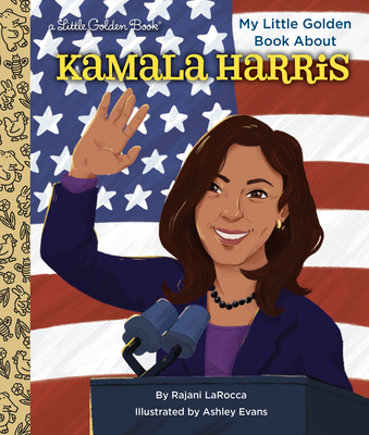 My Little Golden Book about Kamala Harris - Larocca, Rajani