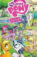 My Little Pony: Friends Forever, Volume 1