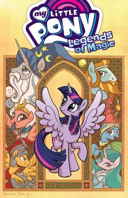 My Little Pony: Legends of Magic, Vol. 1 - Whitley, Jeremy