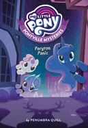 My Little Pony: Ponyville Mysteries: Peryton Panic