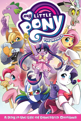 My Little Pony: The Manga - A Day in the Life of Equestria Omnibus - Lumsdon, David