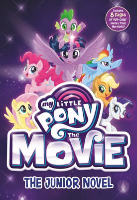 My Little Pony: The Movie: The Junior Novel - Berrow, G M