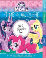 My Little Pony The Movie Time to be Awesome: My Friendship Journal