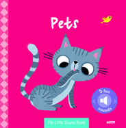 My Little Sound Book: Pets