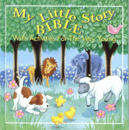 My Little Story Bible: With Activities for the Very Young