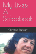 My Lives: A Scrapbook