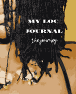 My Loc Journal: The Journey
