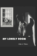 My Lonely Room