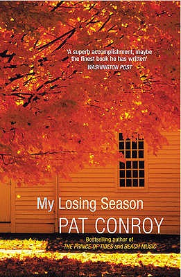 My Losing Season - Conroy, Pat