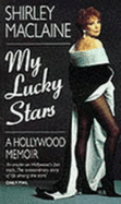 My Lucky Stars: A Hollywood Memoir