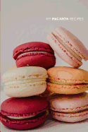 My Macaron Recipes Journal Pastel Theme