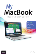 My MacBook (Mountain Lion Edition) - Ray, John