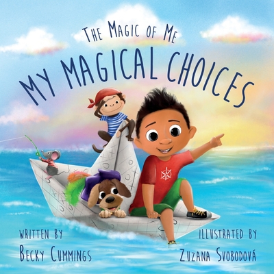 My Magical Choices - Rittershaus, Tamara (Editor), and Cummings, Becky