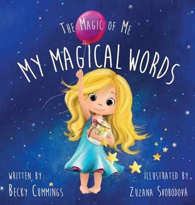 My Magical Words: Deluxe Jacketed Edition - Cummings, Becky