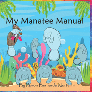 My Manatee Manual