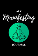 My Manifesting Journal: Abundance Black Yoga Girl (Green)