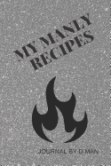 My Manly Recipes Journal
