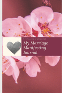 My Marriage Manifesting Journal