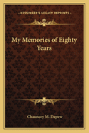 My Memories of Eighty Years