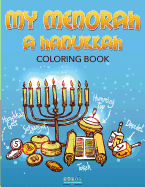 My Menorah: A Hanukkah Coloring Book