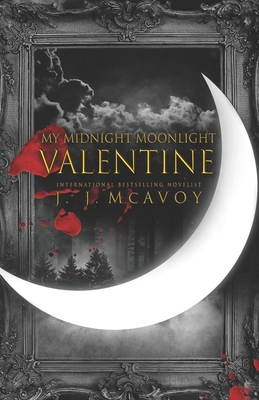 My Midnight Moonlight Valentine - McAvoy, J J