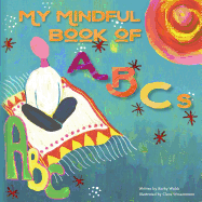 My Mindful Book of ABCs