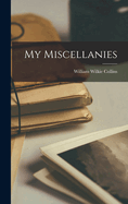 My Miscellanies