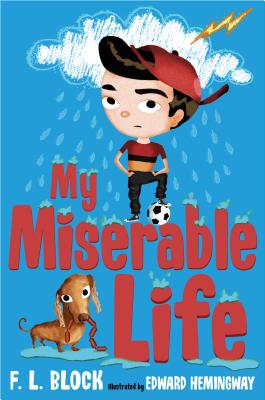 My Miserable Life - Block, F L
