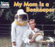 My Mom Is a Beekeeper