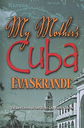 My Mothers Cuba