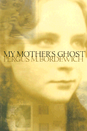 My Mother's Ghost