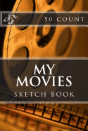 My Movies: Sketch Book (50 Count)