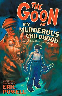 My Murderous Childhood (and Other Grievous Yarns) - Powell, Robin (Contributions by), and Corbett, Shaynne (Contributions by), and Gregory, Barry (Contributions by)