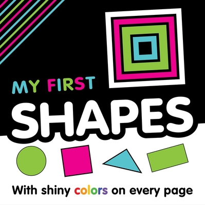 My My First Shapes: With Shiny Colors on Every Page - Igloobooks