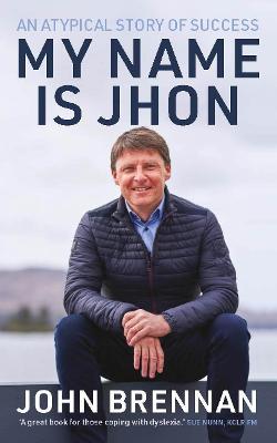 My Name is Jhon - Brennan, John