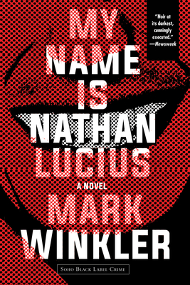 My Name Is Nathan Lucius - Winkler, Mark