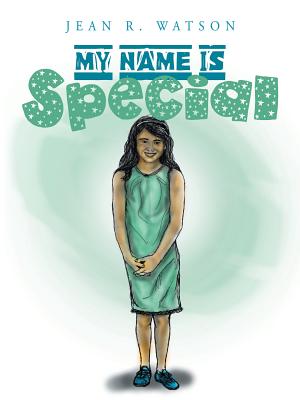 My Name Is Special - Watson, Jean R