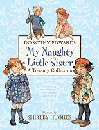 My Naughty Little Sister: A Treasury Collection: A Selection of Classics Stories about a Very Naughty Little Sister
