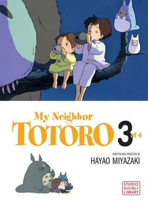 My Neighbor Totoro: Volume 3 - Miyazaki, Hayao