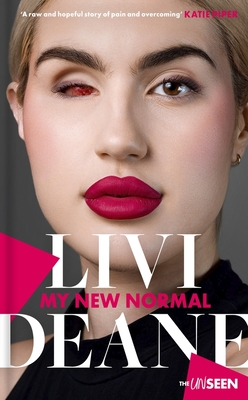 My New Normal: Learning to celebrate what's different about you - Deane, Livi, and Piper, Katie (Foreword by)