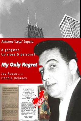 My Only Regret - Delaney, Deborah, and Rocco, Joy