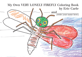 My Own Very Lonely Firefly Coloring Book