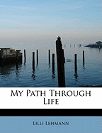 My Path Through Life