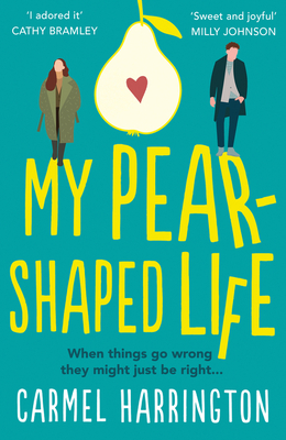 My Pear-Shaped Life - Harrington, Carmel