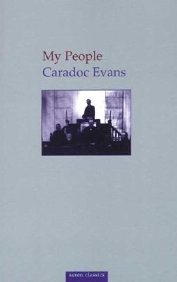 My People - Evans, Caradoc, and Harris, John (Foreword by)
