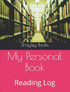 My Personal Book: Reading Log