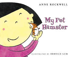 My Pet Hamster - Rockwell, Anne