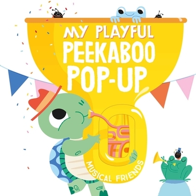 My Playful Peekaboo Pop-Up Musical Friends - Little Genius Books